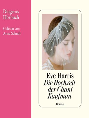 cover image of Die Hochzeit der Chani Kaufman